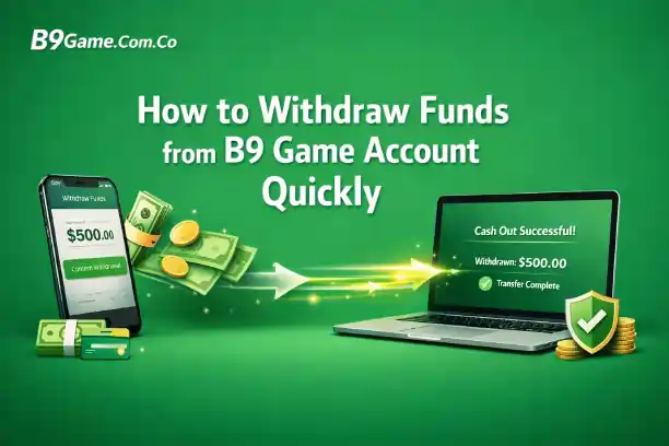 Withdraw Fund From B9 Game